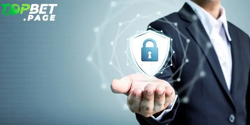 Bảo mật an toàn thông tin người chơi được Topbet đặt lên hàng đầu 